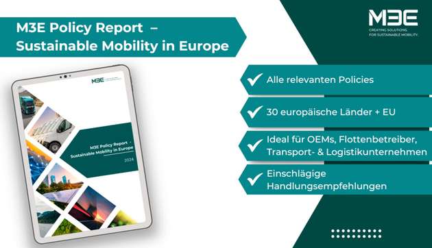 Neu ist der M3E Policy Report – Sustainable Mobility in Europe 2024. Mit diesem Bericht geben die Analysten von M3E Unternehmen einen systematischen und kommentierten Überblick über alle Politiken in Europa, die nachhaltige Mobilität betreffen.